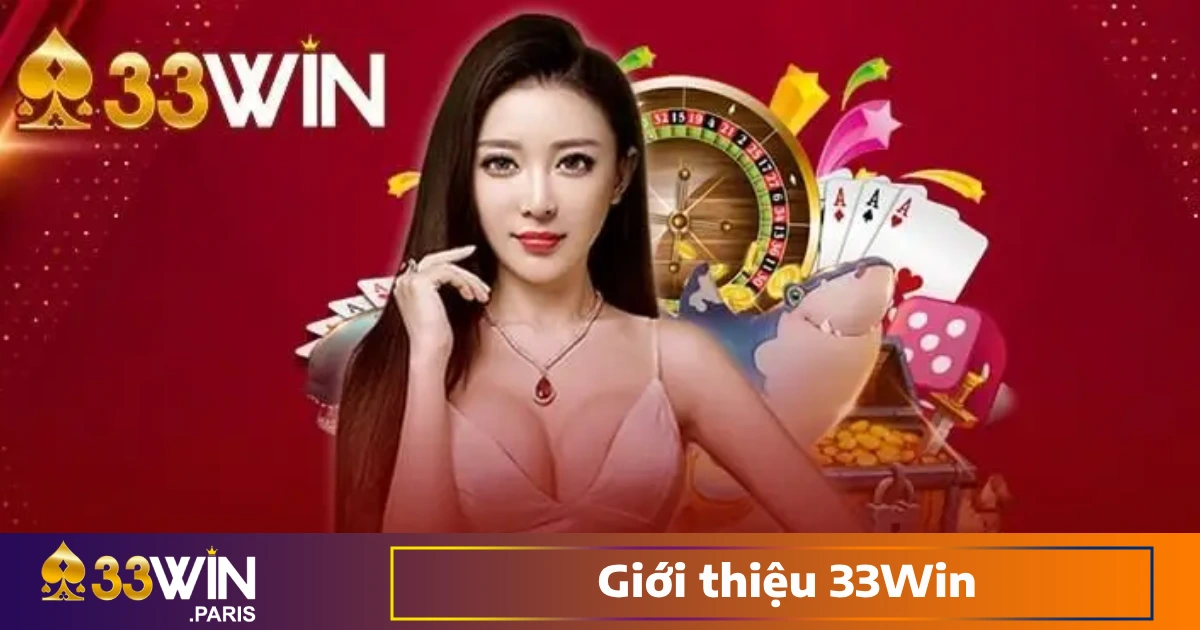 33WIN🎖️ 33WIN.COM | Link Vào Chính Thức T6/2025 24 33win Là Gì? Giới Thiệu Nhà Cái Cá Cược Đẳng Cấp